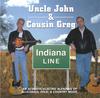UNCLE JOHN & COUSIN GREG: indiana line