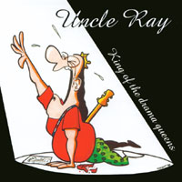 Uncle Ray : King of the Drama Queens