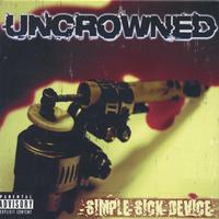 UNCROWNED: Simple Sick Device