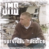 DA UNDADOG JMS: Survival Tactics Mixtape