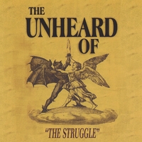 THE UNHEARD OF: The Struggle