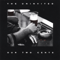 THE UNINVITED: Our Two Cents
