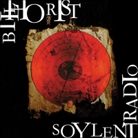 Bill Horist : Soylent Radio