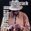 THE UNKNOWN POET & QUEEN: I Luv Jazz & Jazz Luvs Me