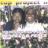 THE UNKNOWN POET AND QUEEN: Tup Project Ii; Respect And Peace