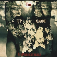 THE UNPRESENTABLES: Up And Down