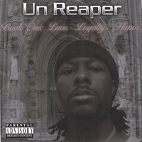 Un Reaper : Book One: Love. Loyalty. Honor.
