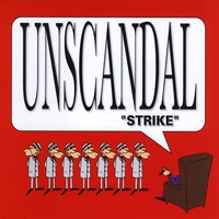 Unscandal : Strike