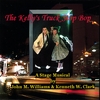 KEN CLARK: The Kelly's Truck Stop Bop