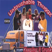 Untouchable Thuggz : Keeping It Crunk