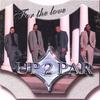 UP 2 PAR: For The Love