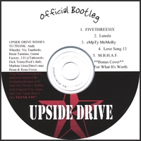 UPSIDE DRIVE: Official Bootleg