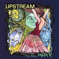 UPSTREAM: To Da Maxx