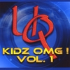 UQ: UQ Kidz OMG! Vol. 1