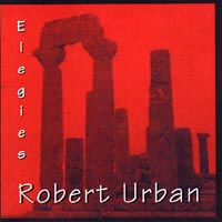 Robert Urban : Elegies
