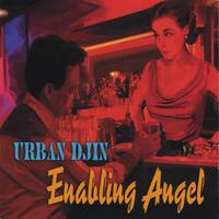Urban Djin : Enabling Angel