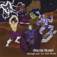 Urban Funk Ordinance : Exception to the Rule