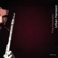 Urban Hansson: Flute Fascination