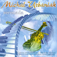 Michal Urbaniak : Serenada
