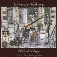 URBAN NATURE: Live in the Groove Garden