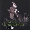 RENE URBANOVICH: Live