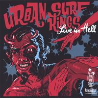 URBAN SURF KINGS: Live In Hell