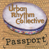 URBAN RHYTHM COLLECTIVE: Passport