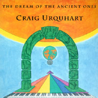 CRAIG URQUHART: The Dream of The Ancient Ones