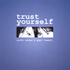 USCHI WIESE & PAUL LAWALL: Trust Yourself