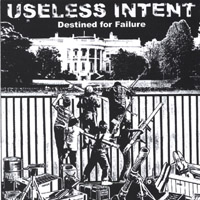 Useless Intent : Destined for Failure