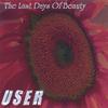 USER: The Last Days of Beauty