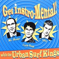 Urban Surf Kings : Get Instro-mental!!!