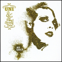 Uni & The Ding! String Trio : AS Gold