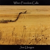 JOE UVEGES: When Freedom Calls