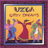 Uzca : Gypsy Dreams