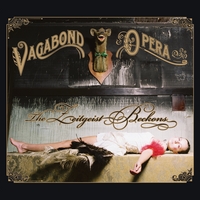 Vagabond Opera : The Zeitgeist Beckons