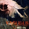 Vague-Us: All In