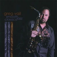 GREG VAIL: Smooth Jazz Classics
