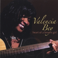 VALENCIA BEY: Heart of a Brown Girl