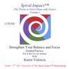 KAREN VALENCIC: Spiral Impact (TM) - The Power to Get It Done with Grace Volume 1