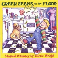 VALERIE WRIGHT: Green Beans on the Floor
