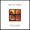 VAL GOLDSACK, SR. MONICA BUTLER, FR. TONY STOREY: Hear My Prayer