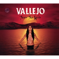 Vallejo : Thicker Than Water