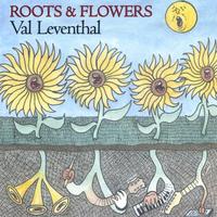 Val Leventhal : Roots & Flowers