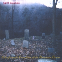 Andy Valvano : Tales from the Frontlines of the American Dream