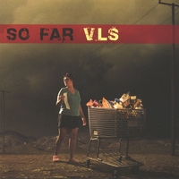 VLS : So Far