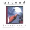JEFFREY VAN D: Ascend