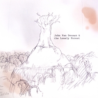 John Van Deusen : John Van Deusen and The Lonely Forest
