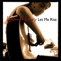 VANESSA LIVELY: Let Me Rise