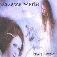 Vanessa Maria : Pure Magic